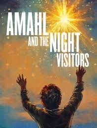 Amahal and the Night Visitors — Chanticleer Community Theatre